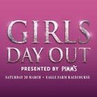 Girls Day Out - Eagle Farm - Saturday 20th March 2021