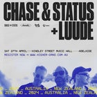 Chase & Status + Luude