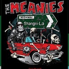 The Meanies "Highway Shangri-La" Plus Guests:Cull The Band & Bitchspawn