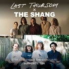 Last Thursday x The Shang