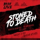 3181 Live: Stoned To Death, Dream In Colour Kids, All Hope Remains, Kat O Army