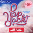 Pop Yacht: A 2010's Pop Party Boat - Saturday 13th January 