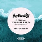 Official Your Paradise Warm Up Party | ft. Colour Castle 