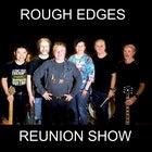Rough Edges Reunion Show