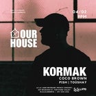 OUR HOUSE ft KORMAK