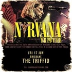 NIRVANA TRIBUTE (U.K):  Celebrating the 30th anniversary of nirvana’s only aus tour