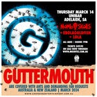 GUTTERMOUTH (USA) "Are Covered with Ants and Demanding Fan Requests" w/ LOLA + EBOLAGOLDFISH + NUMBSKULLS
