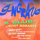 Gong Rave ft X Club. Juicy Romance & friends - Wollongong