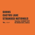 Freshly Squeezed | Goons X Cactus Lane X Stranded Nationals