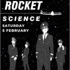 Rocket Science - NEW DATE: Sat 5th Feb 2022