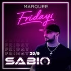 Marquee Fridays - Sabio