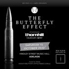 The Butterfly Effect with special guests Thornhill & Caligula’s Horse