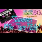 Never Ending 80s Summer Mix Tape at O'Donoghues