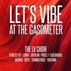 Lets Vibe Presents: LV Choir