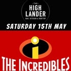 THE INCREDIBLES - LIVE AT THE HIGHLANDER