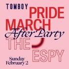 Tomboy presents Pride March After Party