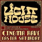Lighthouse Project 4 Cinema Rave (Saturday 30 March)
