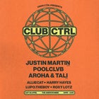ABERCROMBIE | CLUB Ctrl Presents Justin Martin (USA), POOLCLVB, AROHA + Tali (NZ)