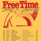 Free Time (NYC/AUS) ‘Jangle Jargon’ album launch w/ special guests Martin Frawley & Dan Kelly (duo) + Okin Osan + Pash