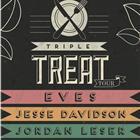 Triple Treat Tour feat Eves, Jesse Davidson, Jordan Léser