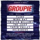 GROUPIE LIVE - 11.5.18