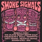 "Smoke Signals" Event Featuring:Nebula USA SUNDAY SEPT 11TH,2022