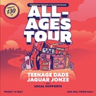 The Push All-Ages Tour | Teenage Dads, Jaguar Jonze + Supports | Box Hill