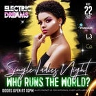 Electric Dreams - Single Ladies Night May 22nd 2021 @ Co Nightclub Crown Level 3