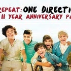 ONE DIRECTION 11 YEAR ANNIVERSARY PARTY
