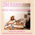 The Jim Dusty Drive-Thru Garbage Casino LIVE at the PBC