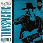 Matty T Wall – Transpacific Blues