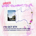 GRXCE - What U Want Tour