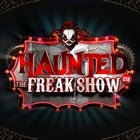 Haunted - The Freak Show BRISBANE