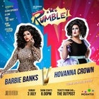 RUMBLE! - Barbie Banks VS Hovanna Crown 