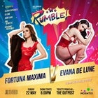 RUMBLE! - Fortuna Maxima V Evana De Lune