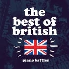 The Best of British Piano Battles