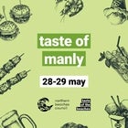 Taste of Manly - Saturday 28 May