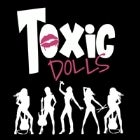 Toxic Dolls