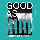 Good As Ft. Korky Buchek