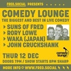 Comedy Lounge ft. Suns Of Fred, Rory Lowe, Waka & John Cruckshank