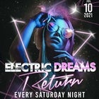 Electric Dreams RETURNS Jul 10th 2021 @ Co Nightclub Crown Level 3