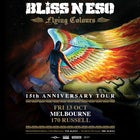 BLISS N ESO - Flying Colours 15th Anniversary Tour