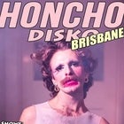 Honcho Disko Brisbane - Express Yourself!