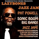 Lazybones Jazz Jam + Pat Powell - Mon 27 June
