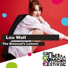 Lou Wall - The Bisexual's Lament