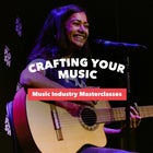 Music Industry Masterclasses | March | Crafting Your Music