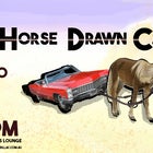 Horse Drawn Cadillac + The Marvellous Hearts