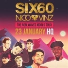 SIX60 with Nico & Vinz - The New Waves World Tour - CANCELLED