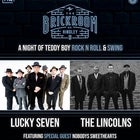 The Lincolns & Lucky Sevens, with special guests Nobody’s Sweethearts