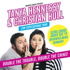 Christian Hull & Tanya Hennessy: Low Expectations Tour (20 Sept 2019)